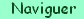 Aide pour naviguer sur le site